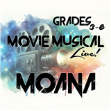 SUMMER 2025: Movie Musical LIVE! Moana (Grades 3-6)