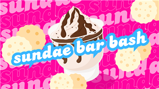Sundae Bar Bash