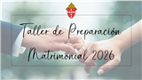 Taller de Preparación Matrimonial 2026