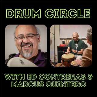 Drum Circle with Ed & Marcus