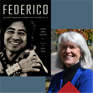 OLLI-UA Online Speaker Series - Federico: One Man’s Remarkable Journey from Tututepec to L.A.
