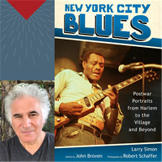 OLLI-UA Online Speaker Series - New York City Blues: Postwar Portraits from Harlem to the Village and Beyond with Larry Simon
