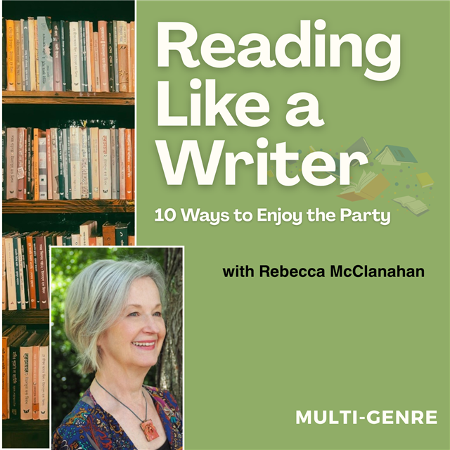 Reading Like a Writer: 10 Ways to Enjoy the Party