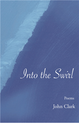 Into the Swirl — John Clark