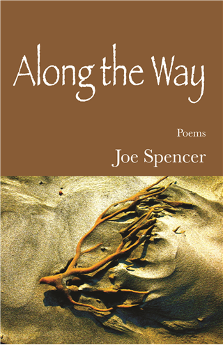 Along the Way — Joe Spencer