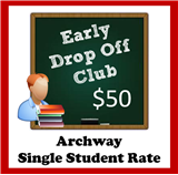 26-27 Early Drop-off Club (K-5)  Single Student Rate