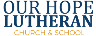 Our Hope Lutheran School | Summer 2025 | Ages 3-5