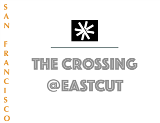 CLASSIC (3-5) The Crossing @EastCut (San Francisco) - WINTER 2025