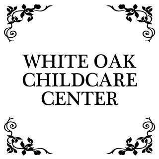 White Oak Early Childcare Center- Winter 2024/25