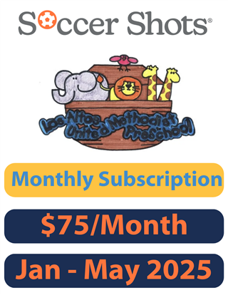 Los Altos United Methodist Preschool | Monthly Subscription | Jan - May 2025