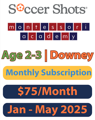 Montessori Academy of Downey | Monthly Subscription | Age 2-3 | Jan - May 2025