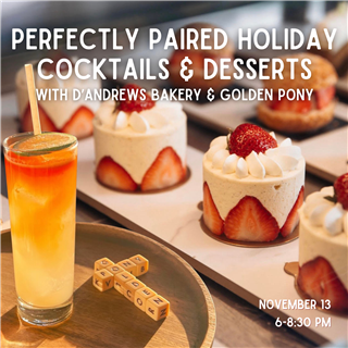 400 - Perfectly Paired Holiday Pastries and Cocktails with DAndrews and Golden Pony