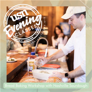 409 Bread Baking Workshop with Sourdough Nashville